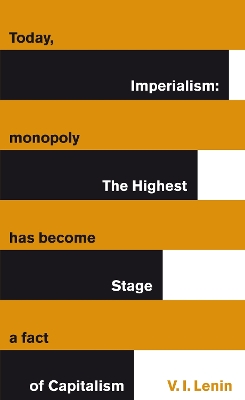 Imperialism: The Highest Stage of Capitalism book