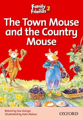 Family and Friends Readers 2: The Town Mouse and the Country Mouse book