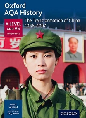 Oxford AQA History for A Level: The Transformation of China 1936-1997 book
