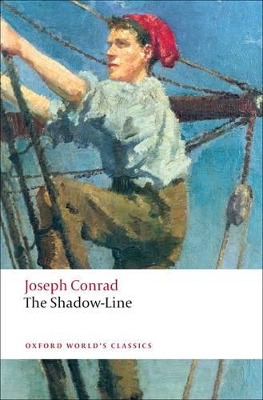 The The Shadow-Line: A Confession by Joseph Conrad