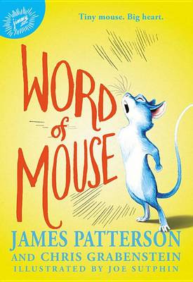 Word of Mouse by James Patterson