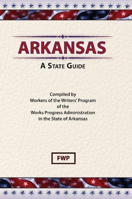 Arkansas : A Guide to the State book