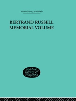 Bertrand Russell Memorial Volume book