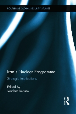 Iran's Nuclear Programme by Joachim Krause