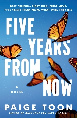 Five Years from Now by Paige Toon