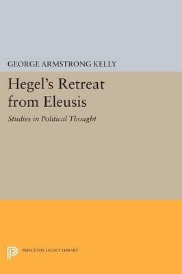 Hegel's Retreat from Eleusis book