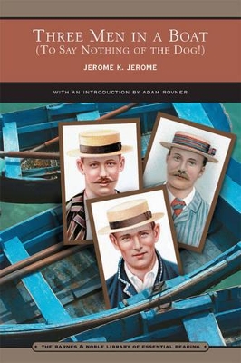 Three Men in a Boat (Barnes & Noble Library of Essential Reading) book