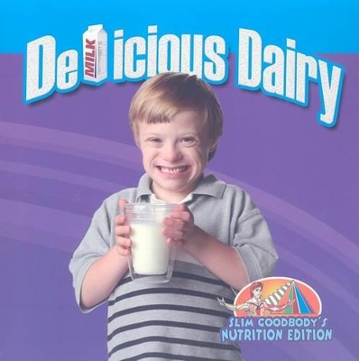 Delicious Dairy by John Burstein