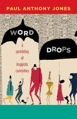 Word Drops by Paul Anthony Jones