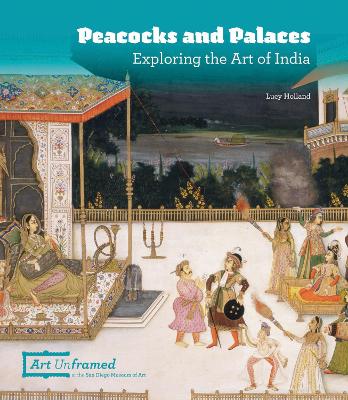 Peacocks and Palaces: Exploring the Arts of India book