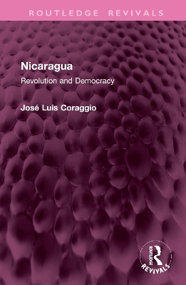 Nicaragua: Revolution and Democracy book