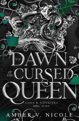 The Dawn of the Cursed Queen: The latest sizzling, dark romantasy book in the Gods & Monsters series! book