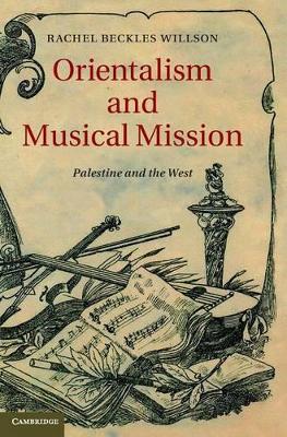 Orientalism and Musical Mission book