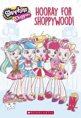 Shopkins: Hooray for Shoppywood book