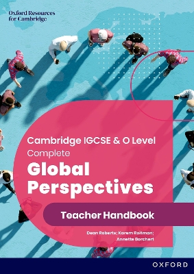 Cambridge IGCSE & O Level Complete Global Perspectives: Teacher Handbook book