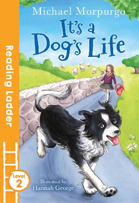 It's a Dog's Life by Michael Morpurgo