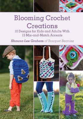 Blooming Crochet Creations book