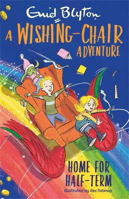A Wishing-Chair Adventure: Home for Half-Term: Colour Short Stories book