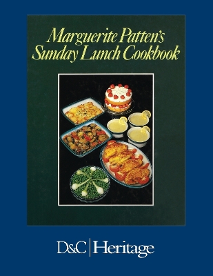 Marguerite Patten's Sunday Lunch Cookbook book