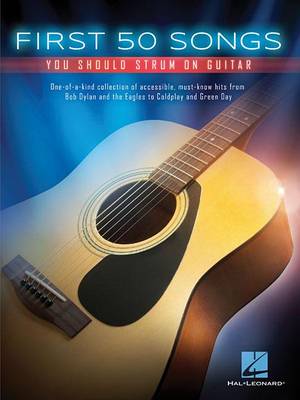 First 50 Songs You Should Strum On Guitar book