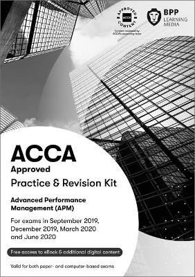 ACCA Advanced Performance Management: Practice and Revision Kit by BPP Learning Media