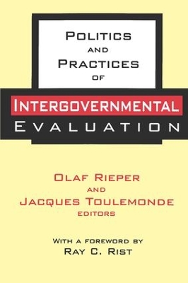 Politics and Practices of Intergovernmental Evaluation by Olaf Rieper
