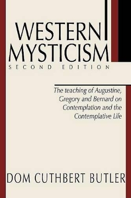 Western Mysticism; Second Edition with Afterthoughts by Butler