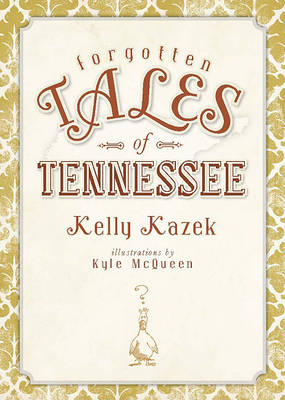 Forgotten Tales of Tennessee book