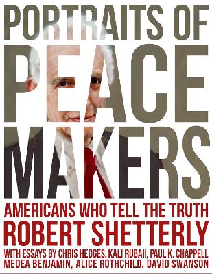 Portraits of Peacemakers: Americans Who Tell the Truth book