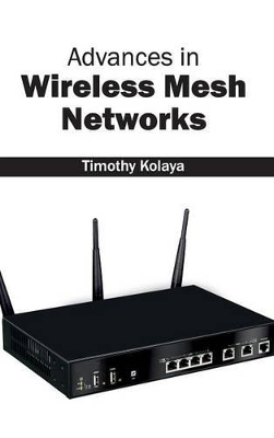 Advances in Wireless Mesh Networks book