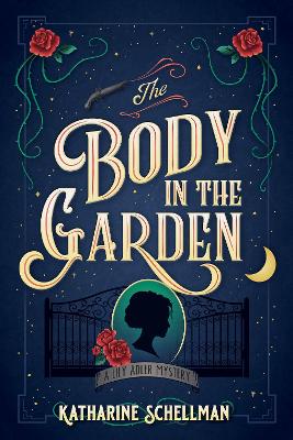 The Body in the Garden: A Lily Adler Mystery book