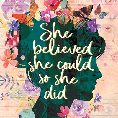 She Believed She Could, So She Did book