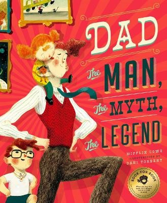 Dad: The Man, the Myth, the Legend book