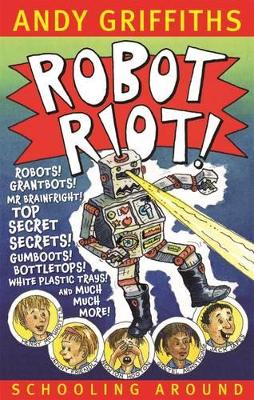 Schooling Around: Robot Riot! book