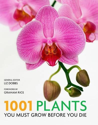 1001 Plants You Must Grow Before You Die book