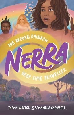 The Broken Rainbow (Nerra: Deep Time Traveller #1) book