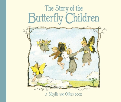 The Story of the Butterfly Children book