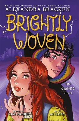 Brightly Woven: From the Number One bestselling author of LORE by Alexandra Bracken
