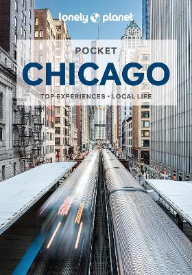 Lonely Planet Pocket Chicago by Lonely Planet