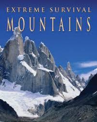 Extreme Survival on Mountains by Angela Royston