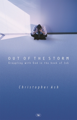 Out of the Storm by Christopher Ash