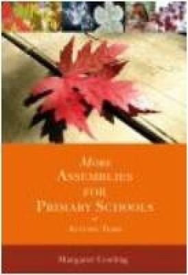 More Assemblies for Primary Schools: Autumn Term by Margaret Cooling