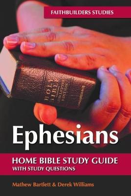 Ephesians Faithbuilders Bible Study Guide book