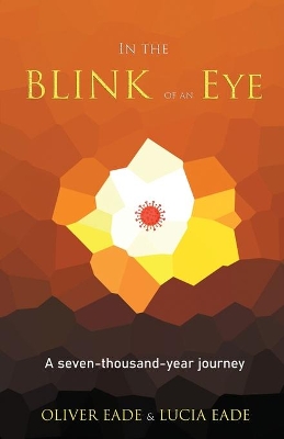 In The Blink Of An Eye by Oliver Eade