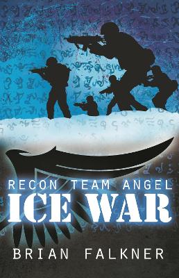 Recon Team Angel, Book 3: Ice War book