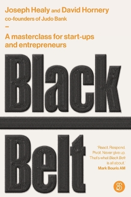 Black Belt: A masterclass for start-ups and entrepreneurs book