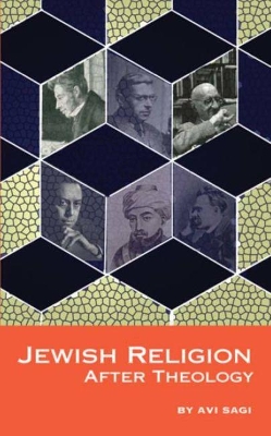 Jewish Religion After Theology book
