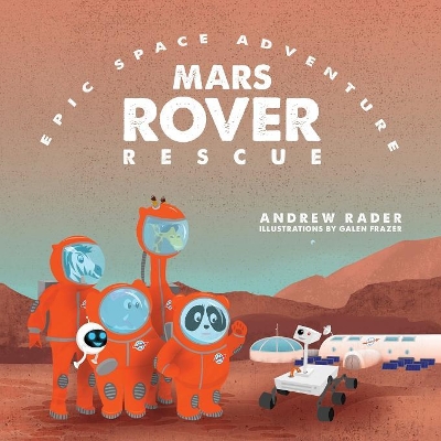 Mars Rover Rescue by Andrew Rader