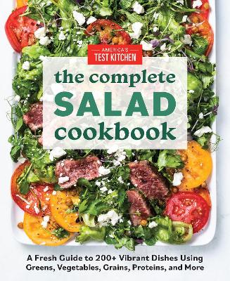 The Complete Book of Salads: A Fresh Guide with 200+ Vibrant Recipes  book
