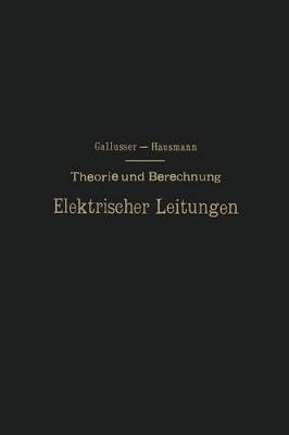Theorie und Berechnung Elektrischer Leitungen book